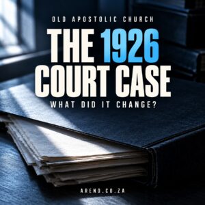 Old Apostolic Church: The 1926 Court Case. What did it change? Bold white and blue lettering over a dark archival file.